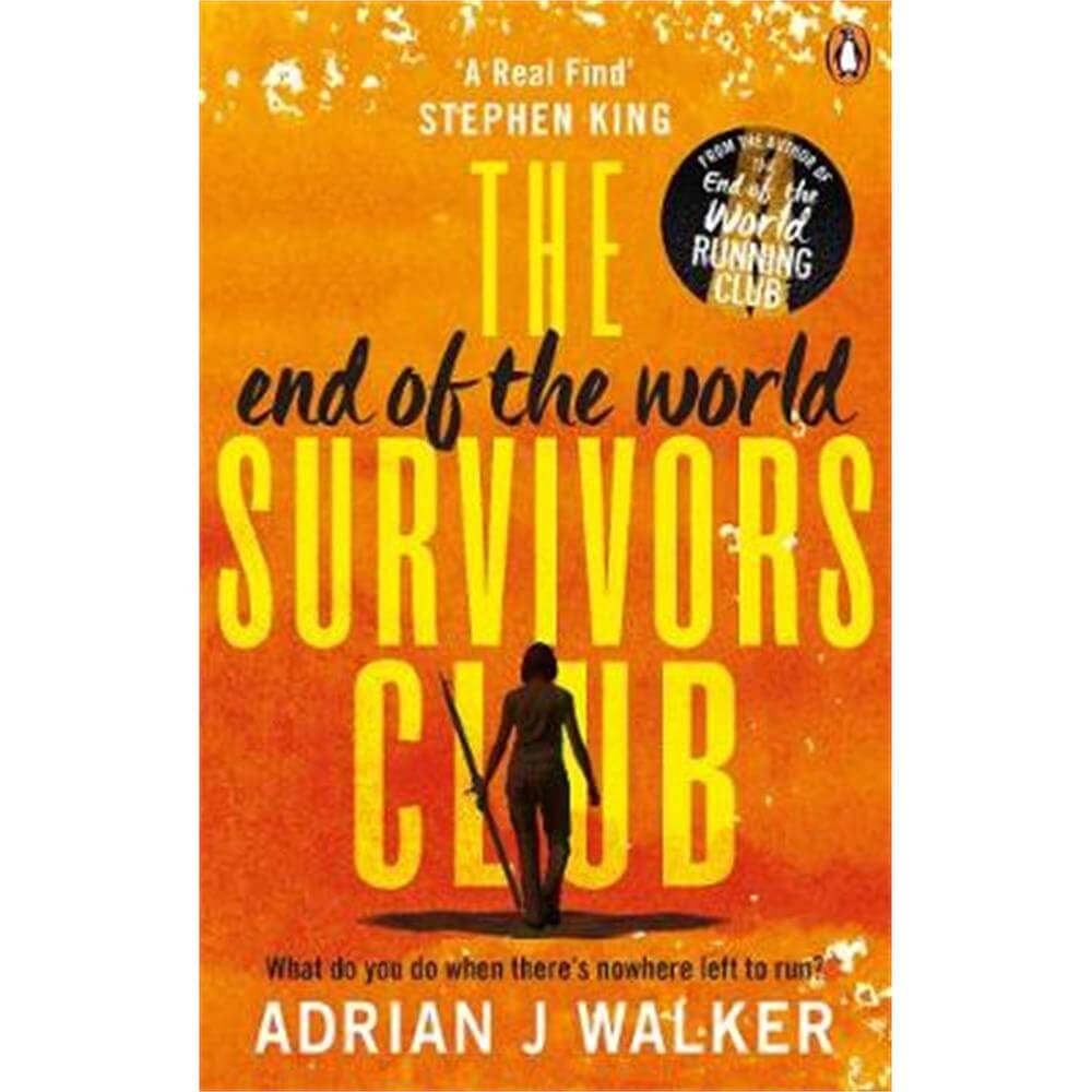 The End of the World Survivors Club (Paperback) - Adrian J Walker